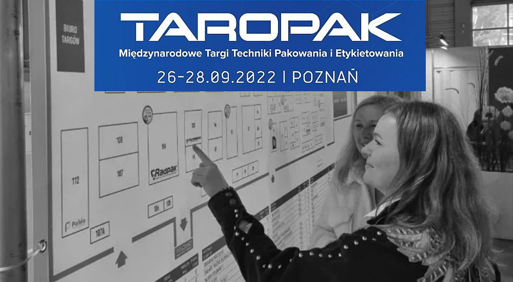 Technologické riešenia pre obalový priemysel TAROPAK 2022, Poznań